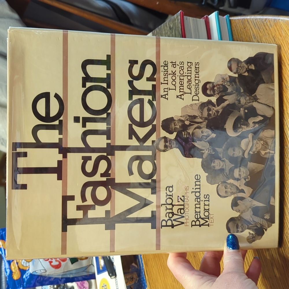 The Fashion Makers by Barbra Walz and Bernadine Morris
